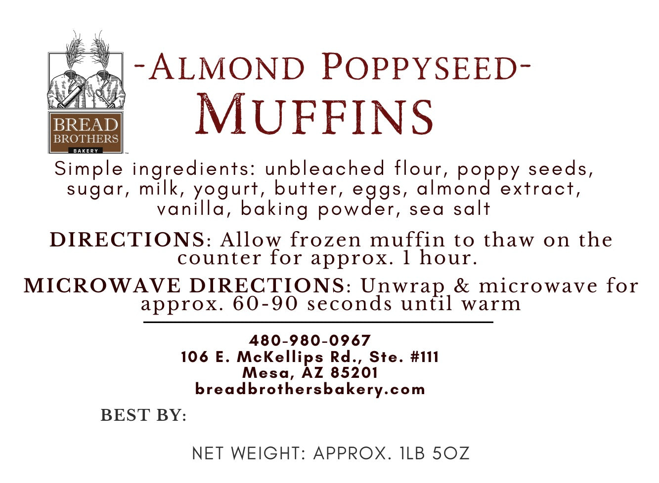 product label for almond poppyseed muffins with unbleached flour, poppyseeds, sugar, milk, yogurt, butter, eggs, almond extract, vanilla, baking powder, sea salt