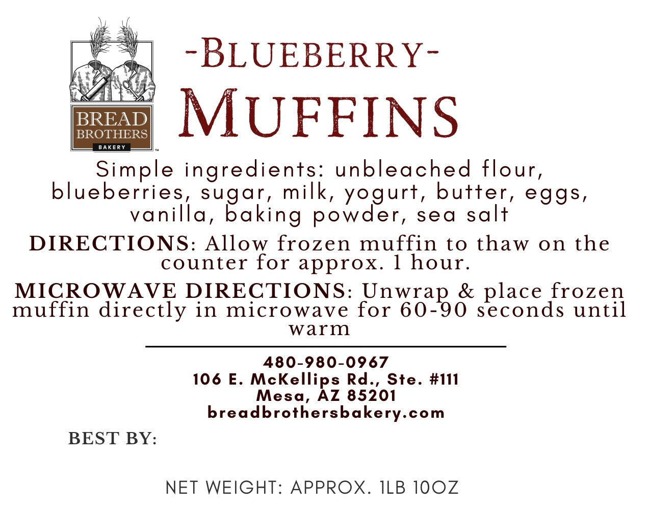 product label for Bread Brothers Bakery blueberry muffins with ingredients unbleached flour, blueberries, sugar, milk, yogurt, butter, eggs, vanilla, baking powder, sea salt