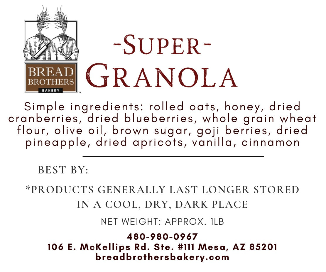 the product label with list of ingredients for Bread Brothers Bakery Super Granola